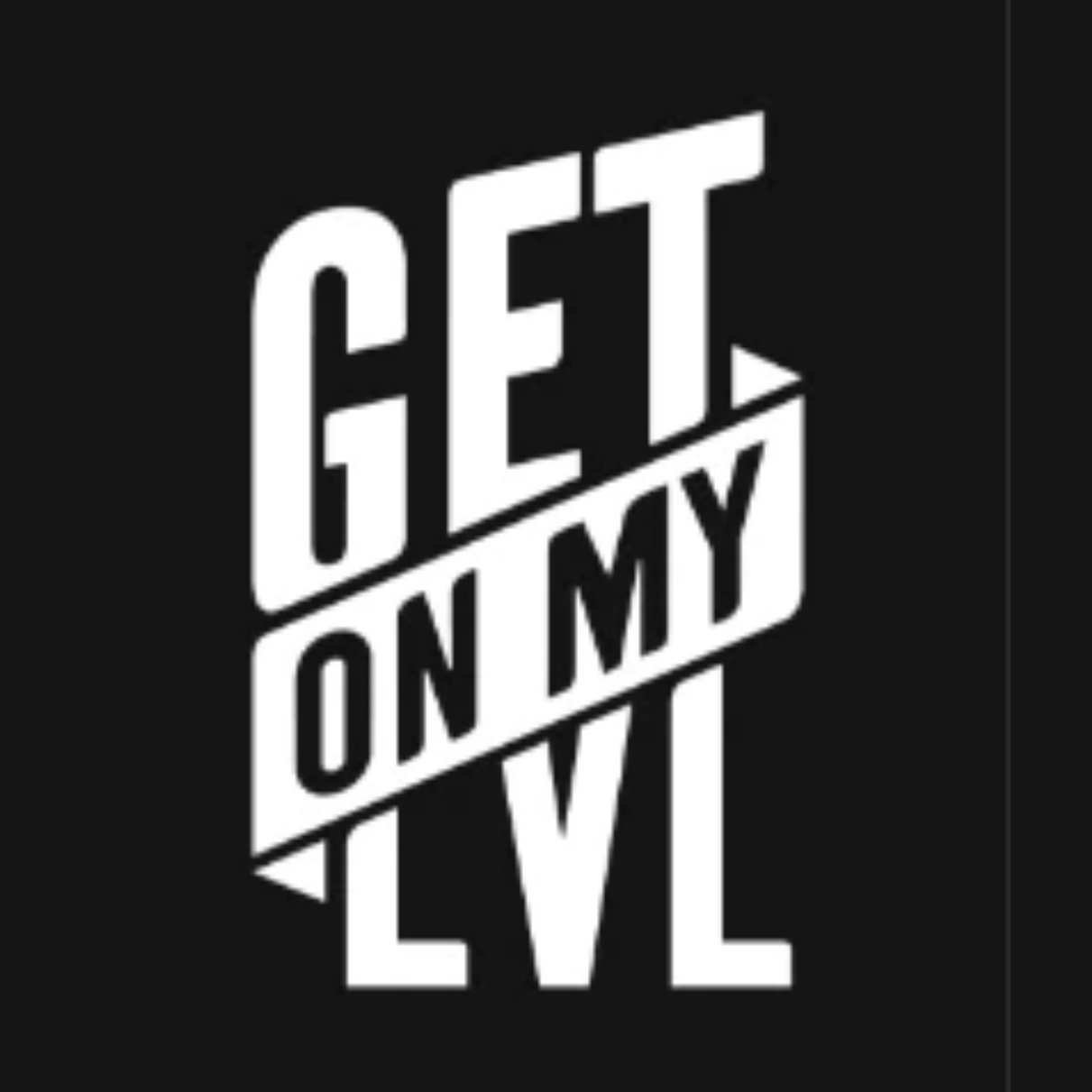 Get on my LVL