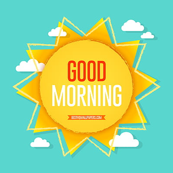 Good Morning