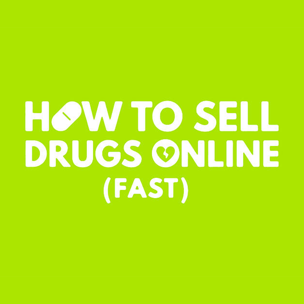 How to Sell Drugs Online (Fast) logo