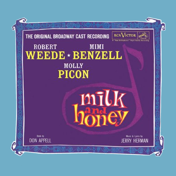 Milk and Honey (musical)