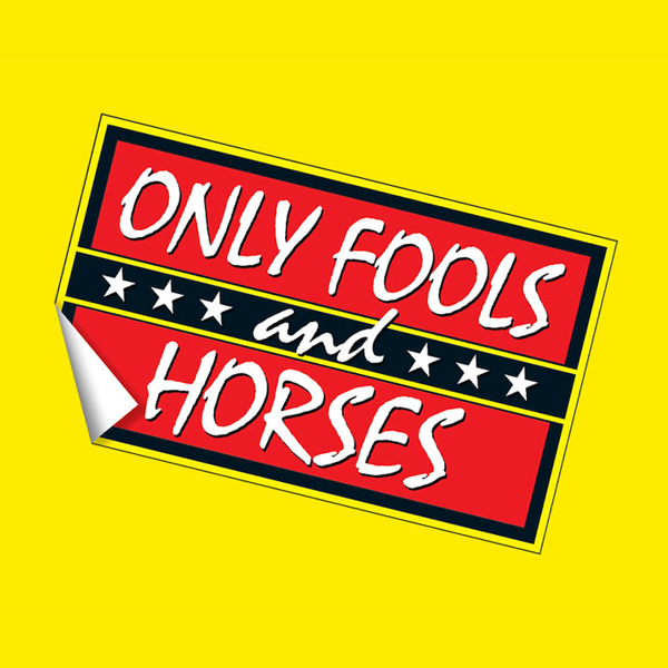 Only Fools and Horses