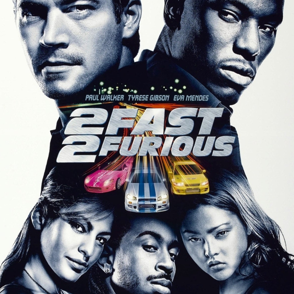 2 Fast 2 Furious