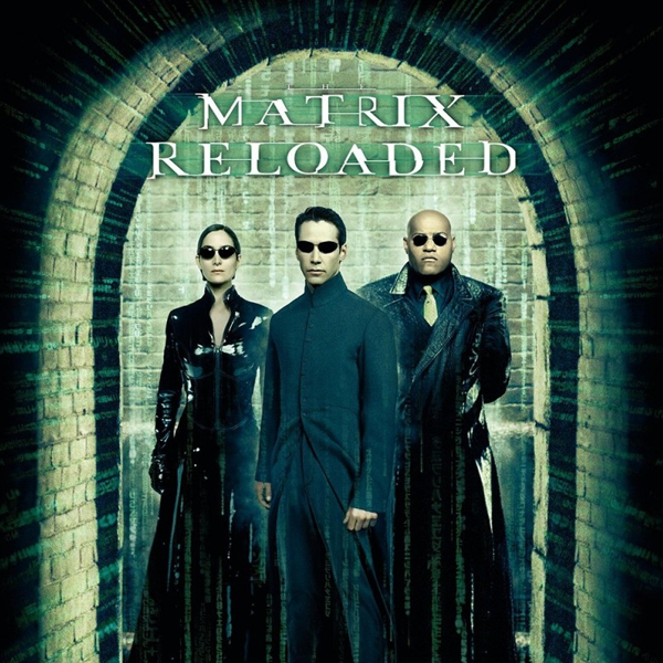 The Matrix Reloaded