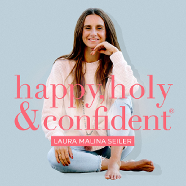 Happy, holy and confident