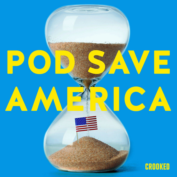 Pod Save America