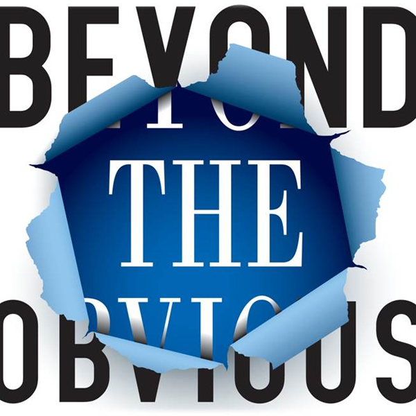 beyond the obvious