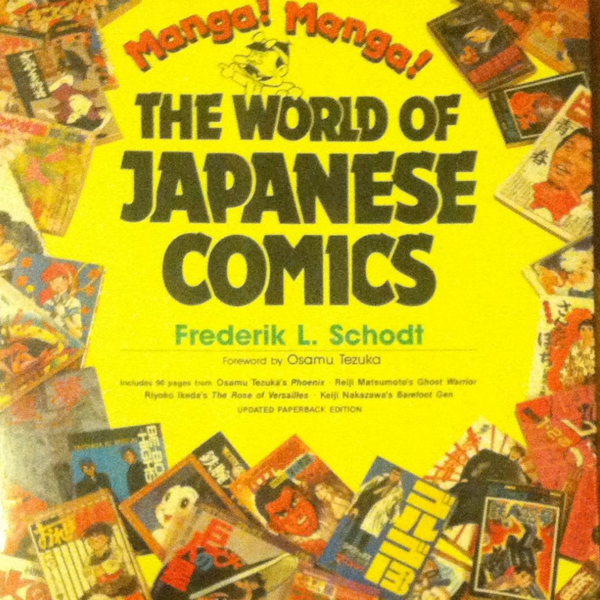 Manga! Manga! The World of Japanese Comics
