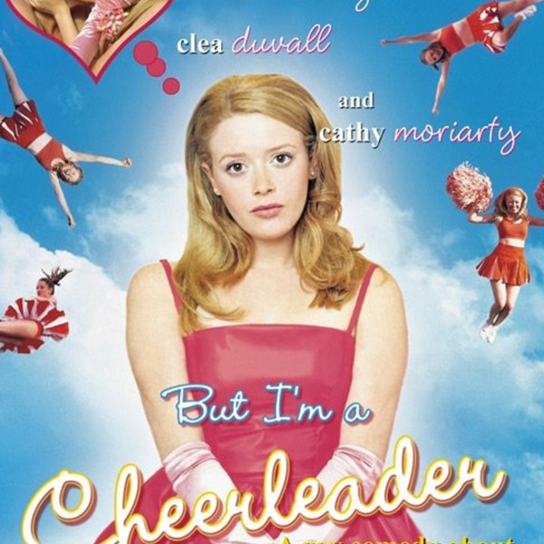 But I'm a Cheerleader