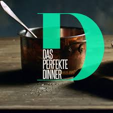 Das perfekte Dinner