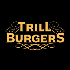 Trill Burgers