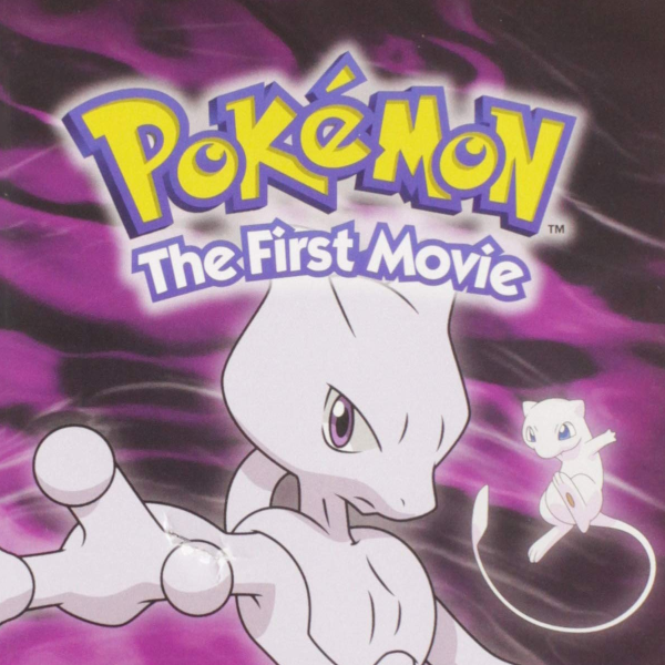 Pokémon: The First Movie – Mewtwo Strikes Back