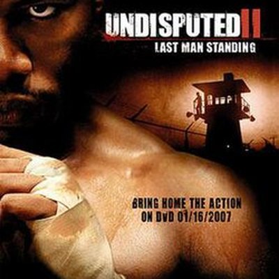 Undisputed II: Last Man Standing